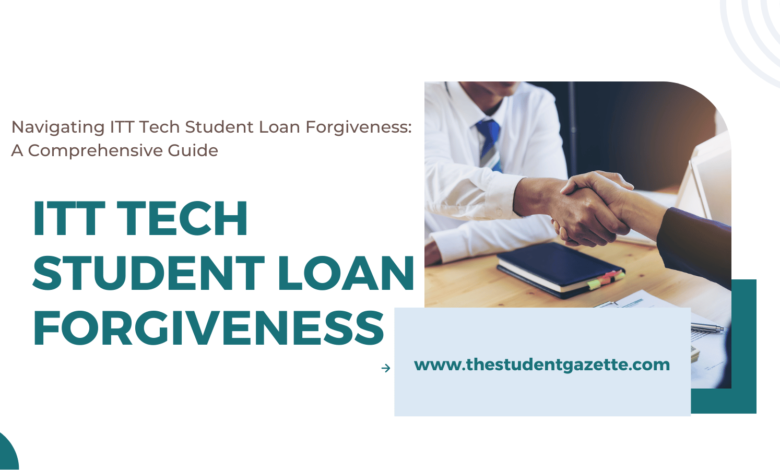 ITT Tech Student Loan Forgiveness and lawsuit