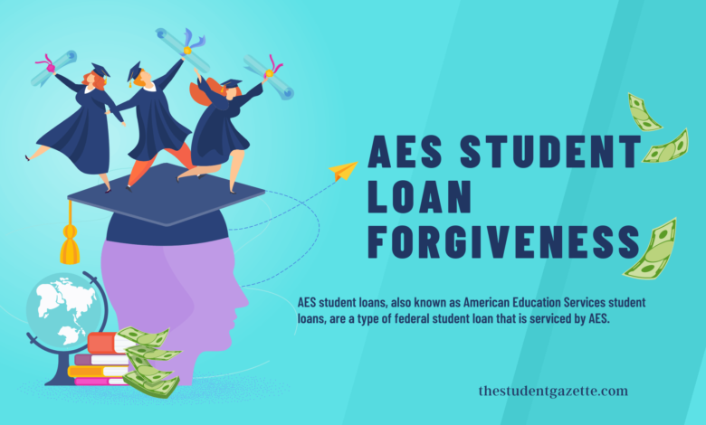 aes student loan forgiveness